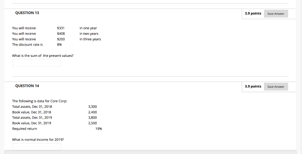 QUESTION 13 3.9 points Save Answer You will receive You will