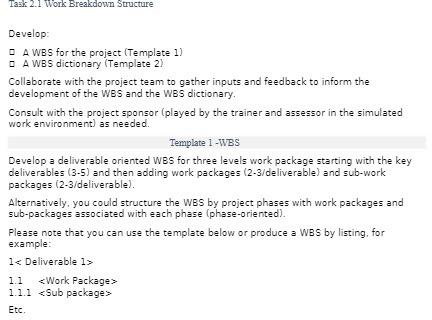  Task 2.1 Work Breakdown Structure Develop: A WBS for the project