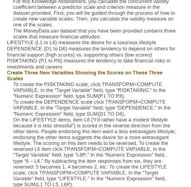  For this knowledge Assessment, you calculate the concurrent validity coefficient between