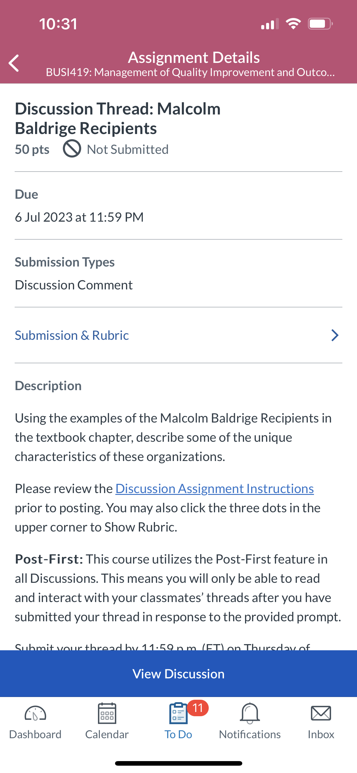 10:31 Assignment Details BUS1419: Management of Quality Improvement and Outco... Discussion Thread: