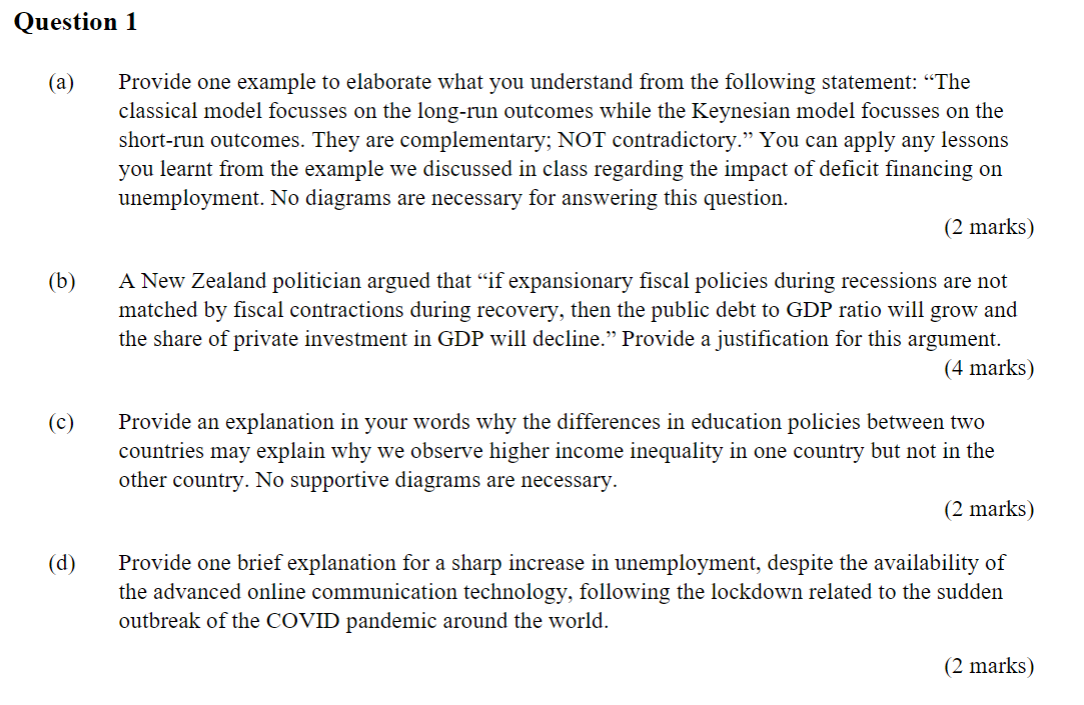  Question 1 (a) (b) (C) {d} Provide one example to elaborate