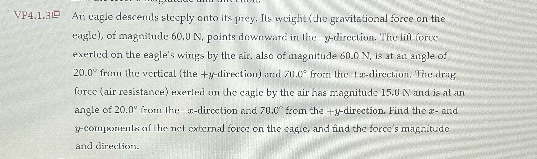 I don't know how to approach this problem. VP4.1.3 An eagle descends