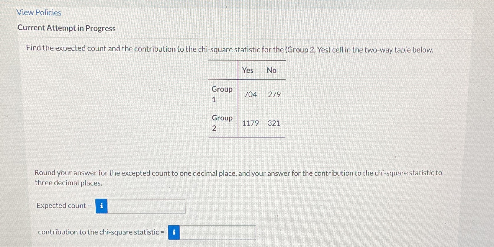 View Policies Current Attempt in Progress Find the expected count and