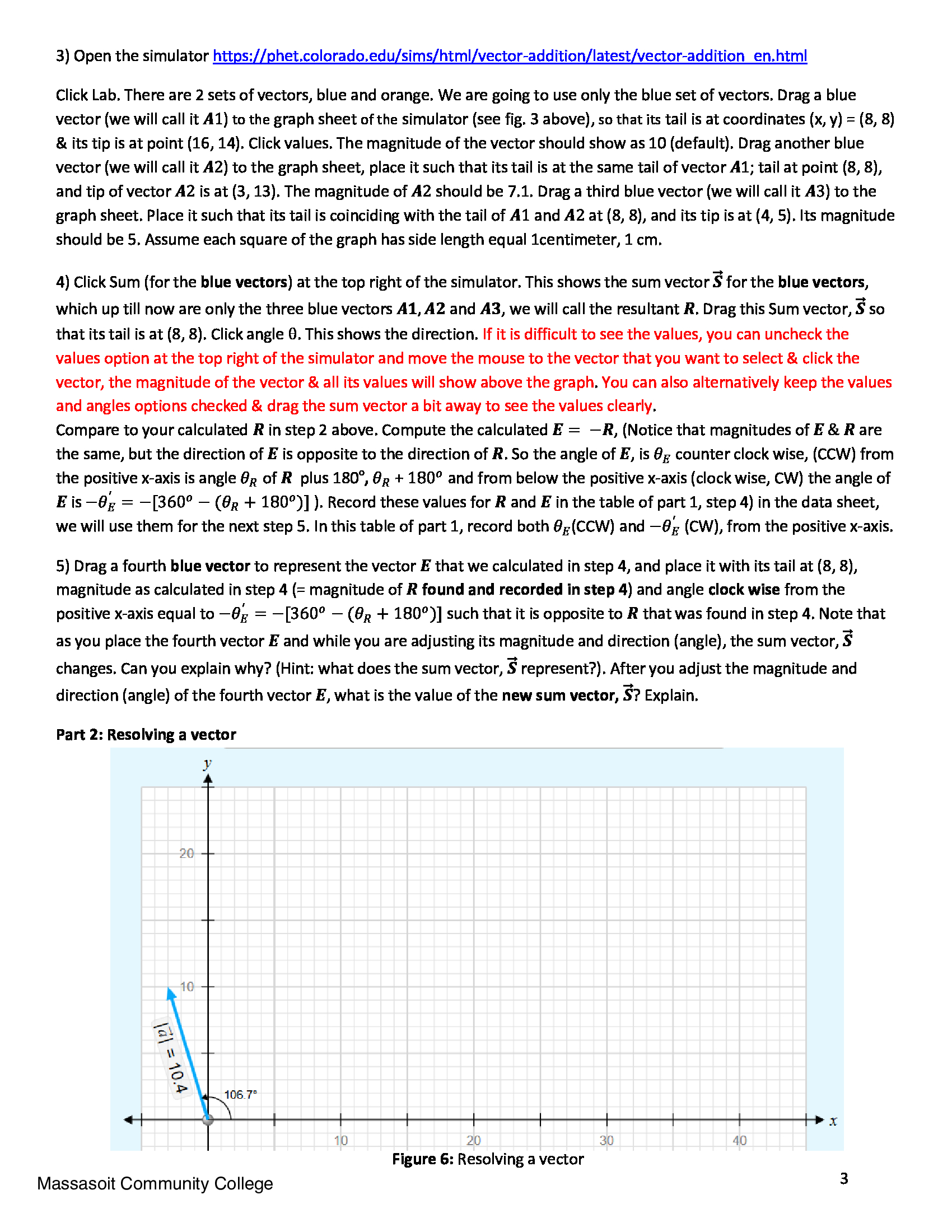 through components. Introduction Vectors are quantities that have both direction and magnitude.