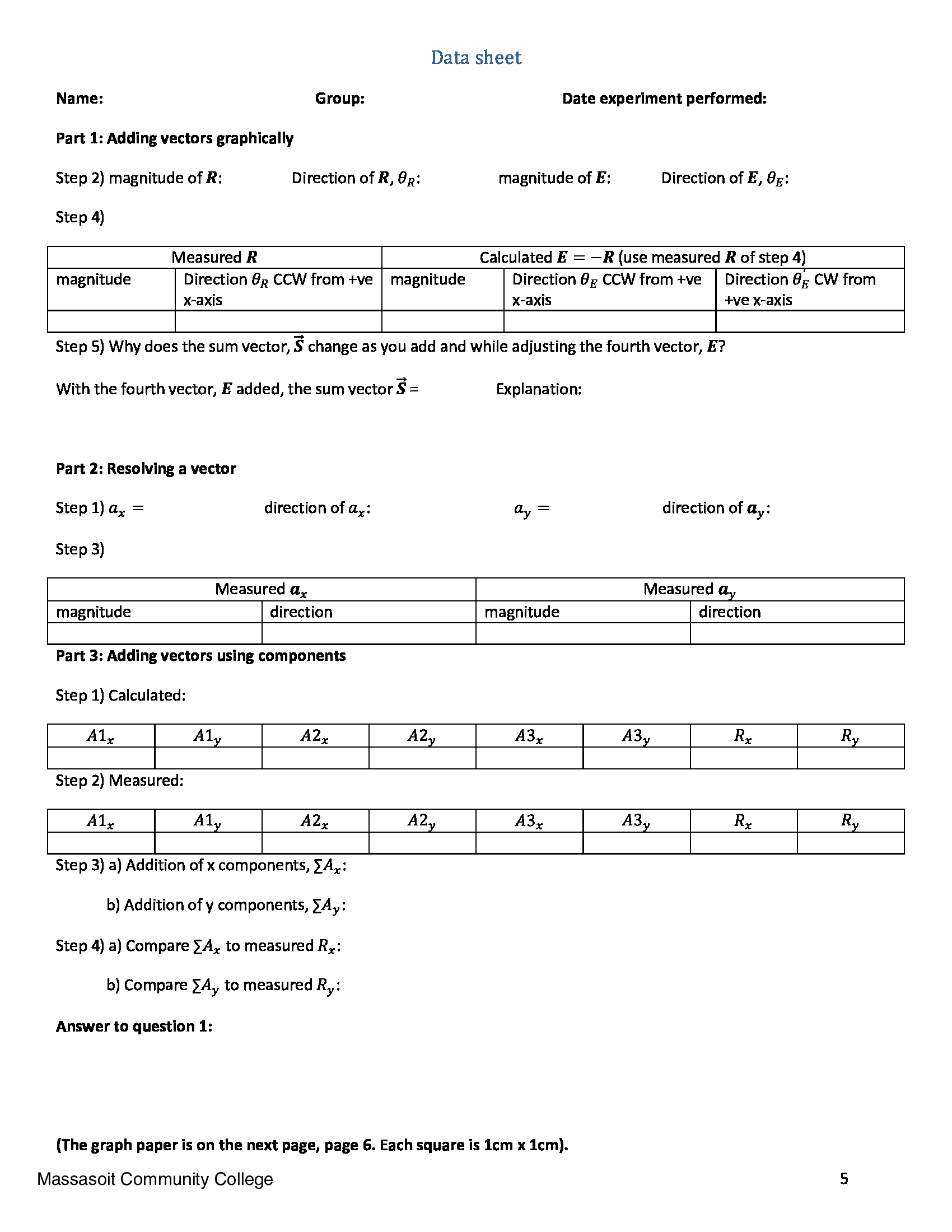 has only magnitude (no direction) is called a scalar. A scalar could