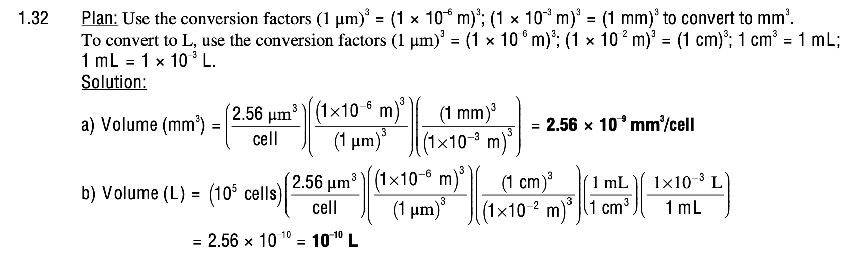  1.32 Plan: Use the conversion factors (1 um) = (1 x