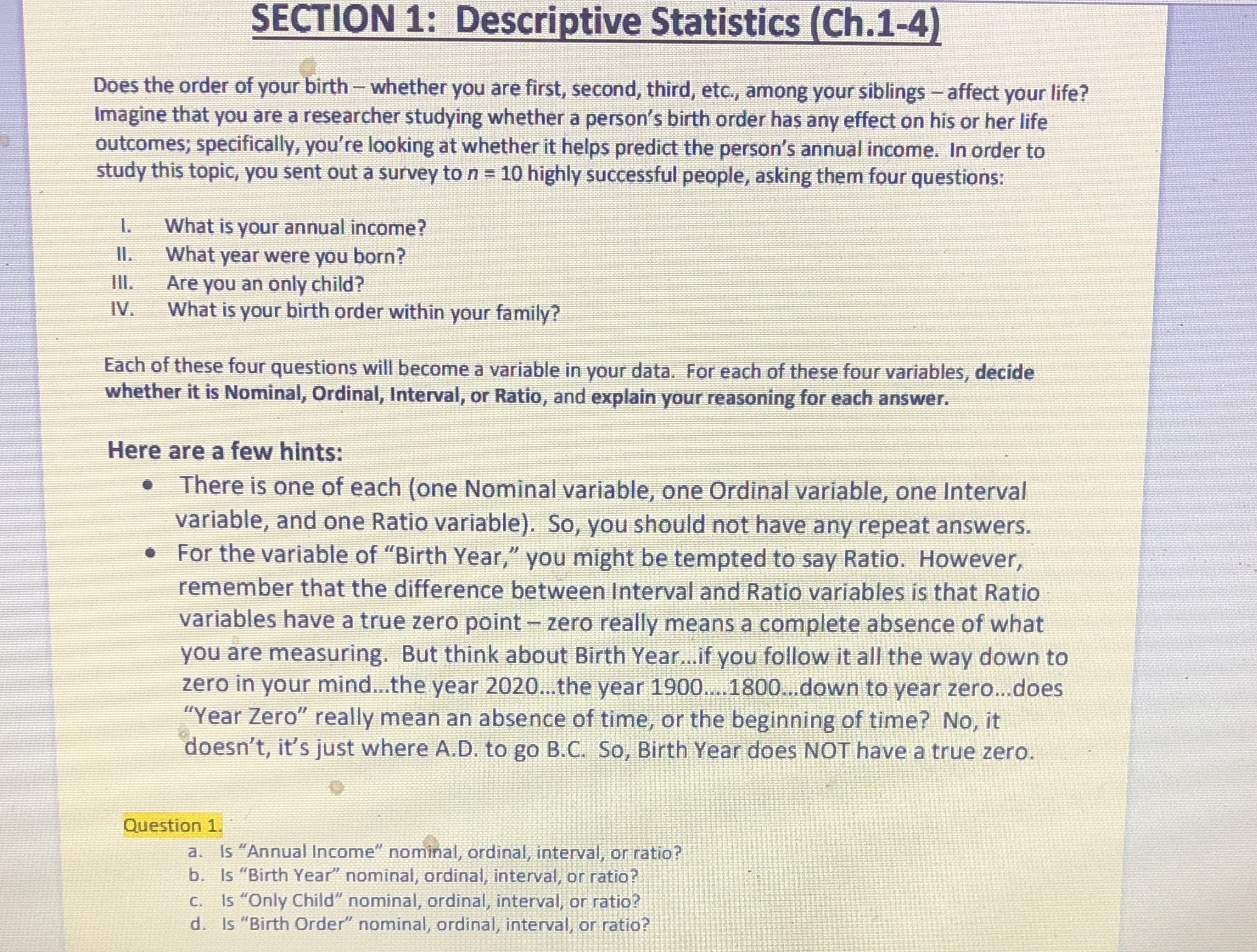  SECTION 1: Descriptive Statistics (Ch.1-4) Does the order of your birth