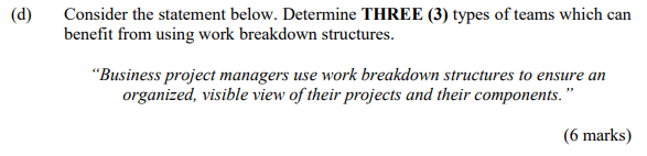 (d) Consider the statement below. Determine THREE (3) types of teams