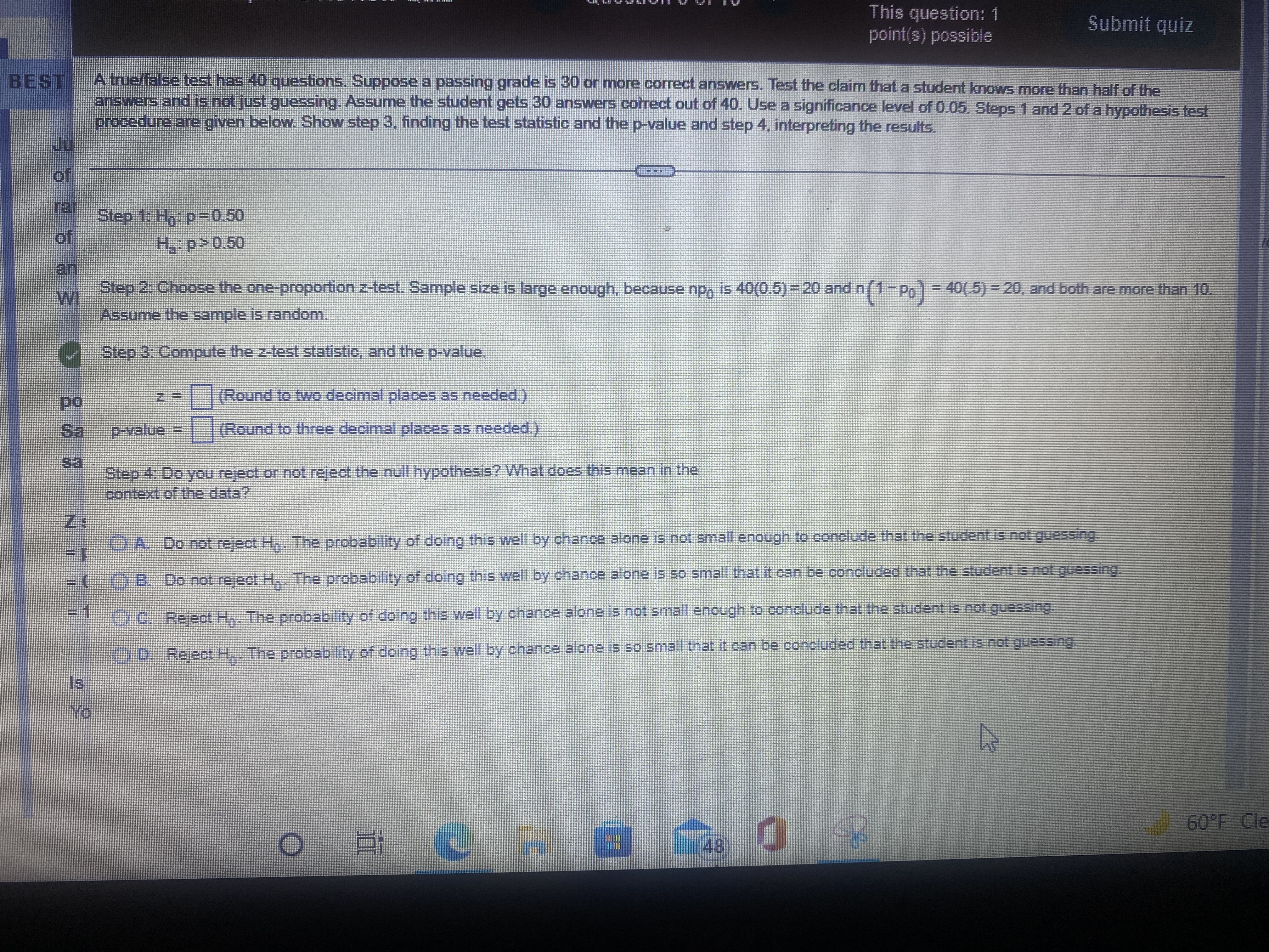 This question: 1 point(s) possible Submit quiz est has 40 questions.