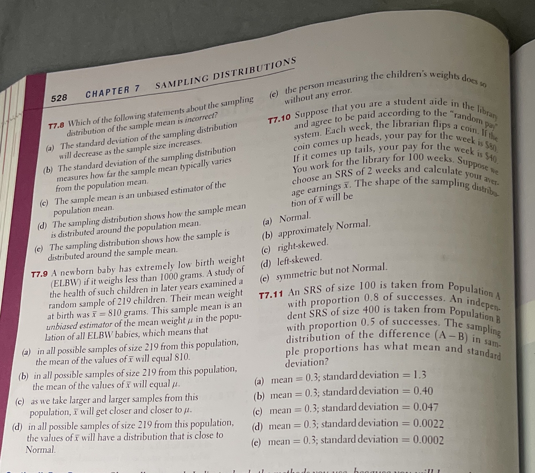 Before answering comment what is being tested CHAPTER 7 SAMPLING DISTRIBUTIONS 528