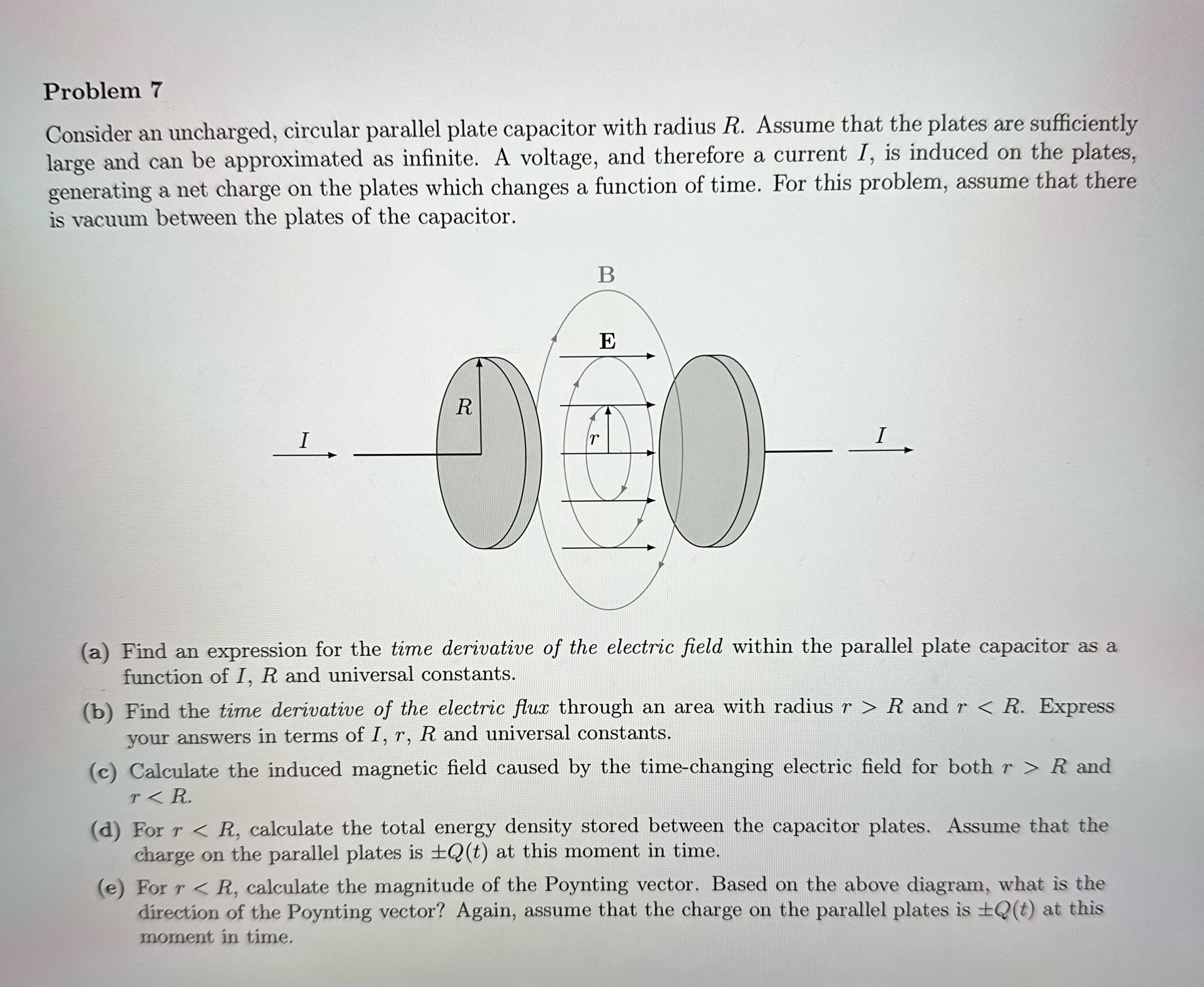 Help with this question thanks! Problem 7 Consider an uncharged, circular parallel