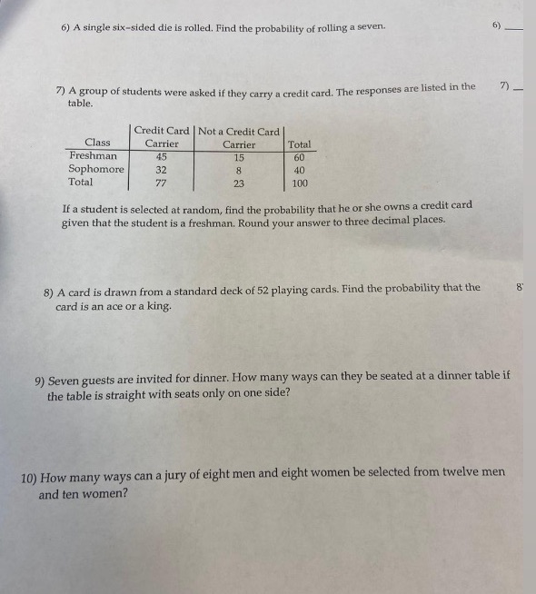 6) A single six-sided die is rolled. Find the probability of