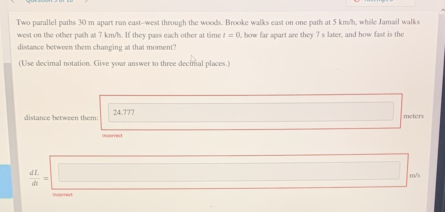  Two parallel paths 30 m apart run east-west through the woods.
