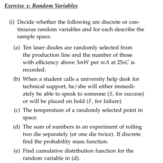 Exercise 1: Random Variables (i) Decide whether the following are discrete