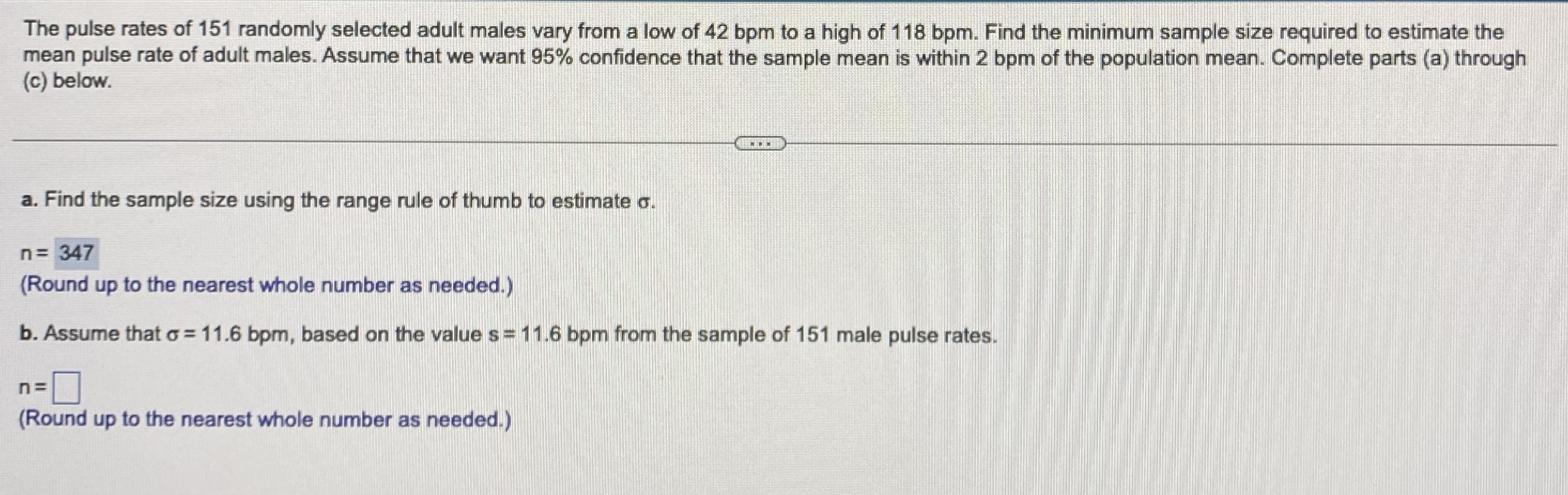 confidence interval estimate of the mean pulse rate of adult females; then