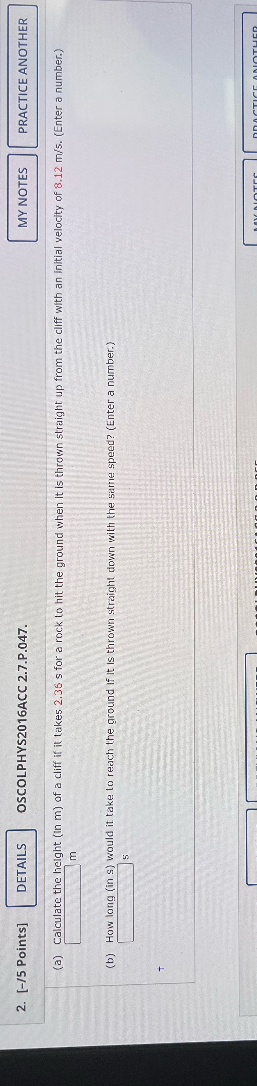  2. [-/5 Points] DETAILS OSCOLPHYS2016ACC 2.7.P.047. MY NOTES PRACTICE ANOTHER (a)
