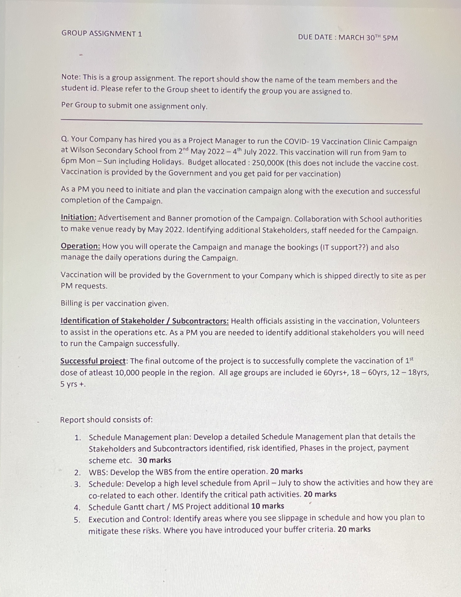 GROUP ASSIGNMENT 1 DUE DATE : MARCH 30TH 5PM Note: This