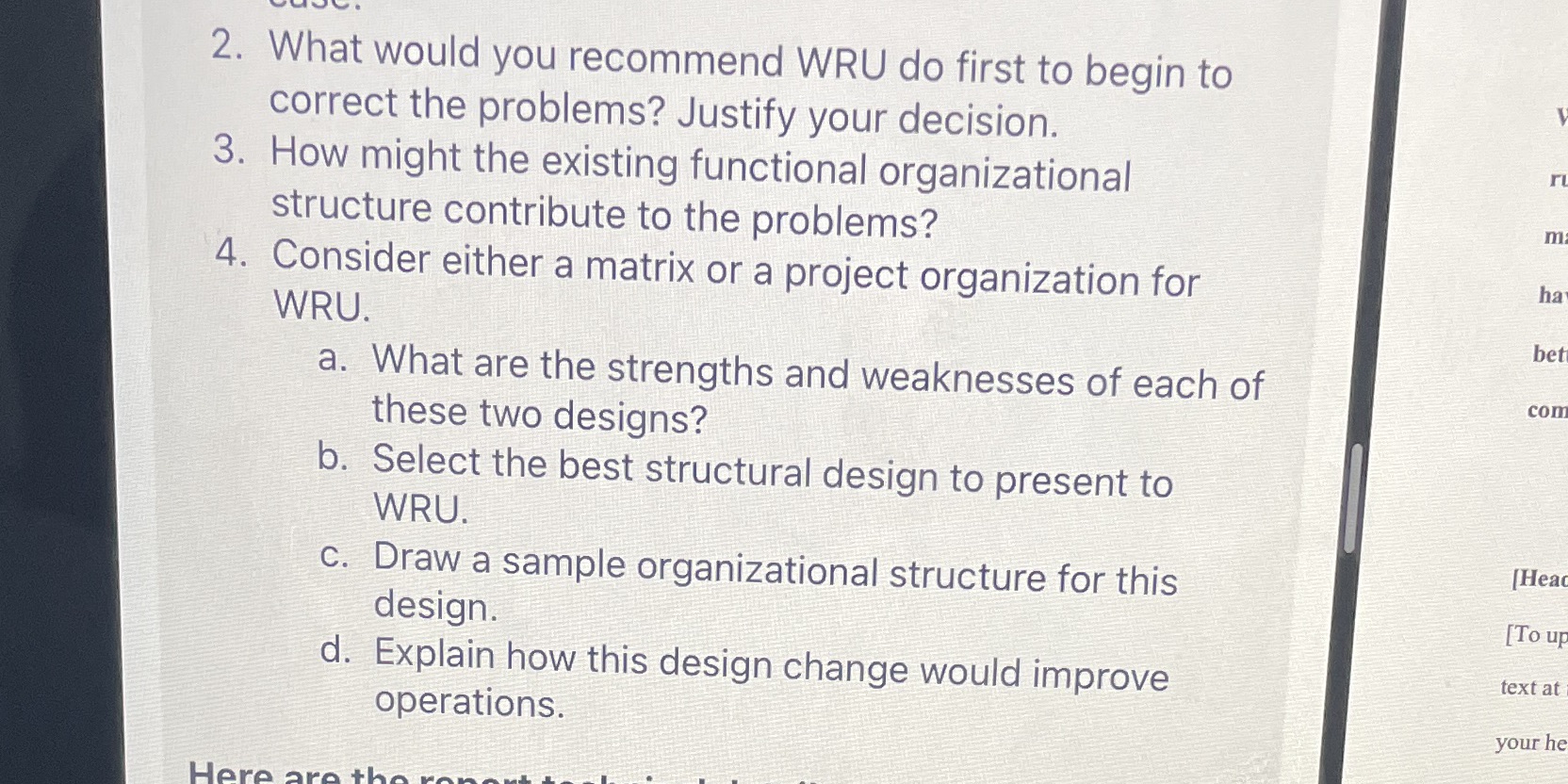 2. What would you recommend WRU do first to begin to