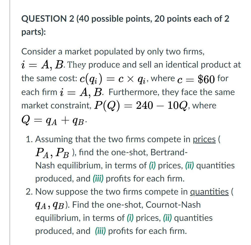 Please give me steps by steps answers. Thanks! QUESTION 2 (40 possible