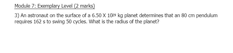 Module 7: Exemplary Level (2 marks) 3) An astronaut on the