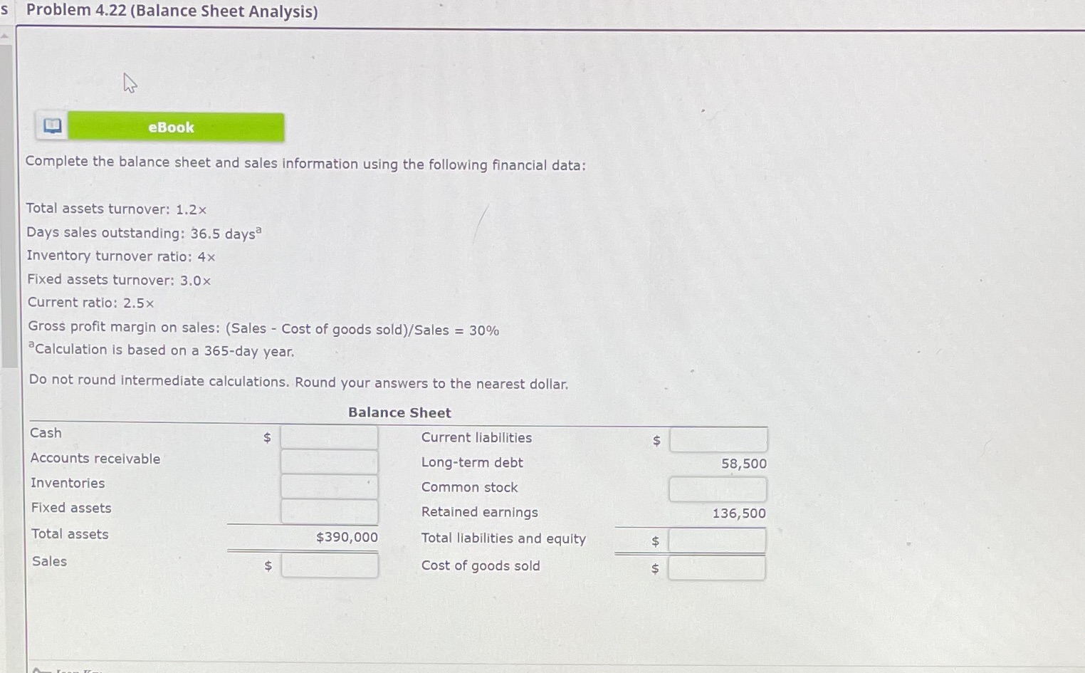 help with hw S Problem 4.22 (Balance Sheet Analysis) eBook Complete the