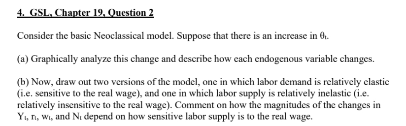4. GSL Cha ter 19 uestion 2 Consider the basic Neoclassical