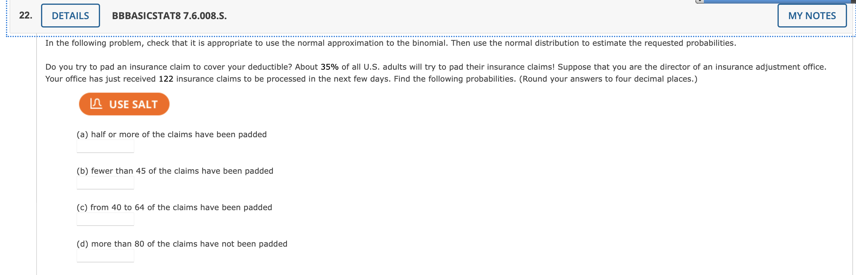 7.3.018.MI.S. MY NOTES Find z such that 97.5% of the standard normal