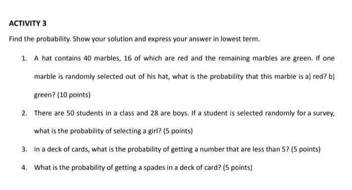 Please answer the problem from number 1-4. Answer all the problem. Please
