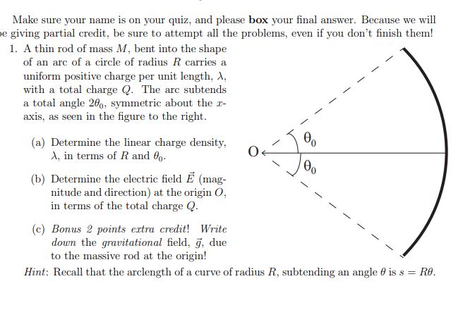  Make sure your name is on yvour quiz, and please box