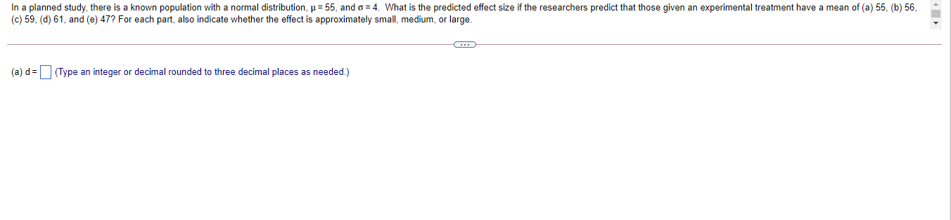  In a planned study, there is a known population with a