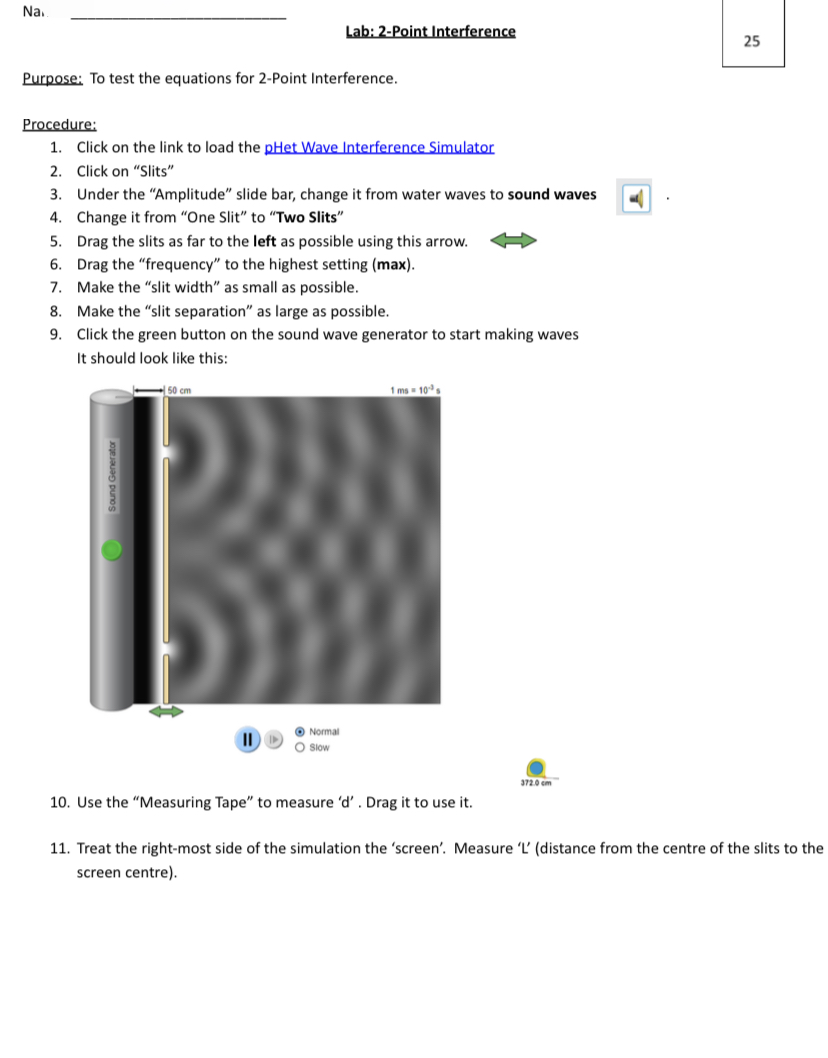 Use the link given, to complete the lab below.The link is, https://phet.colorado.edu/en/simulations/wave-interference