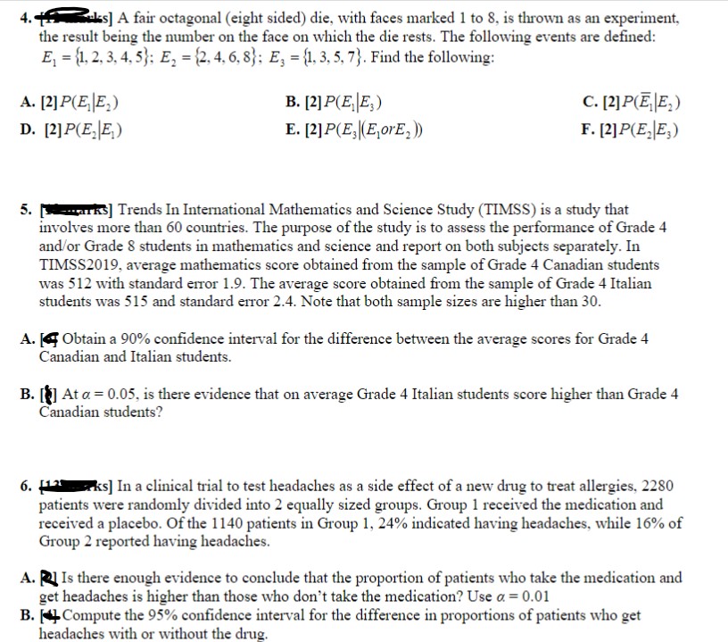  4. + is] A fair octagonal (eight sided) die, with faces