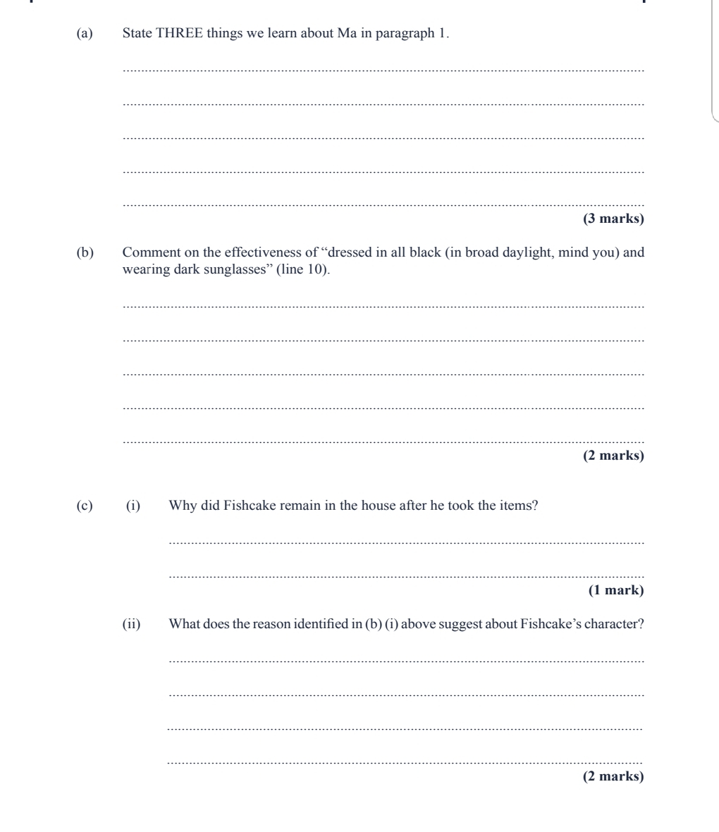 and answer ALL the questions that follow. Everyone knew Ma; she lived