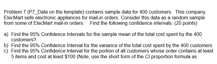  Problem 7 (P7_Data on the template) contains sample data for 400
