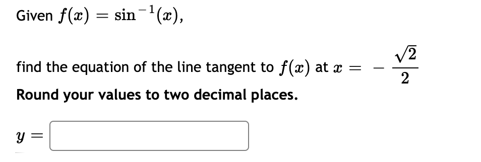find f' (x). Find f'(2).Let f(x) = (4 sin x + 3