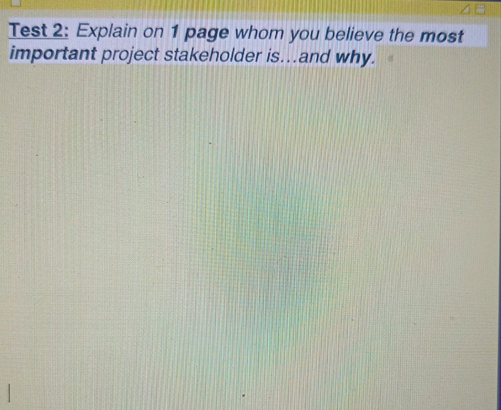 Please explain this project management question Test 2: Explain on 1 page
