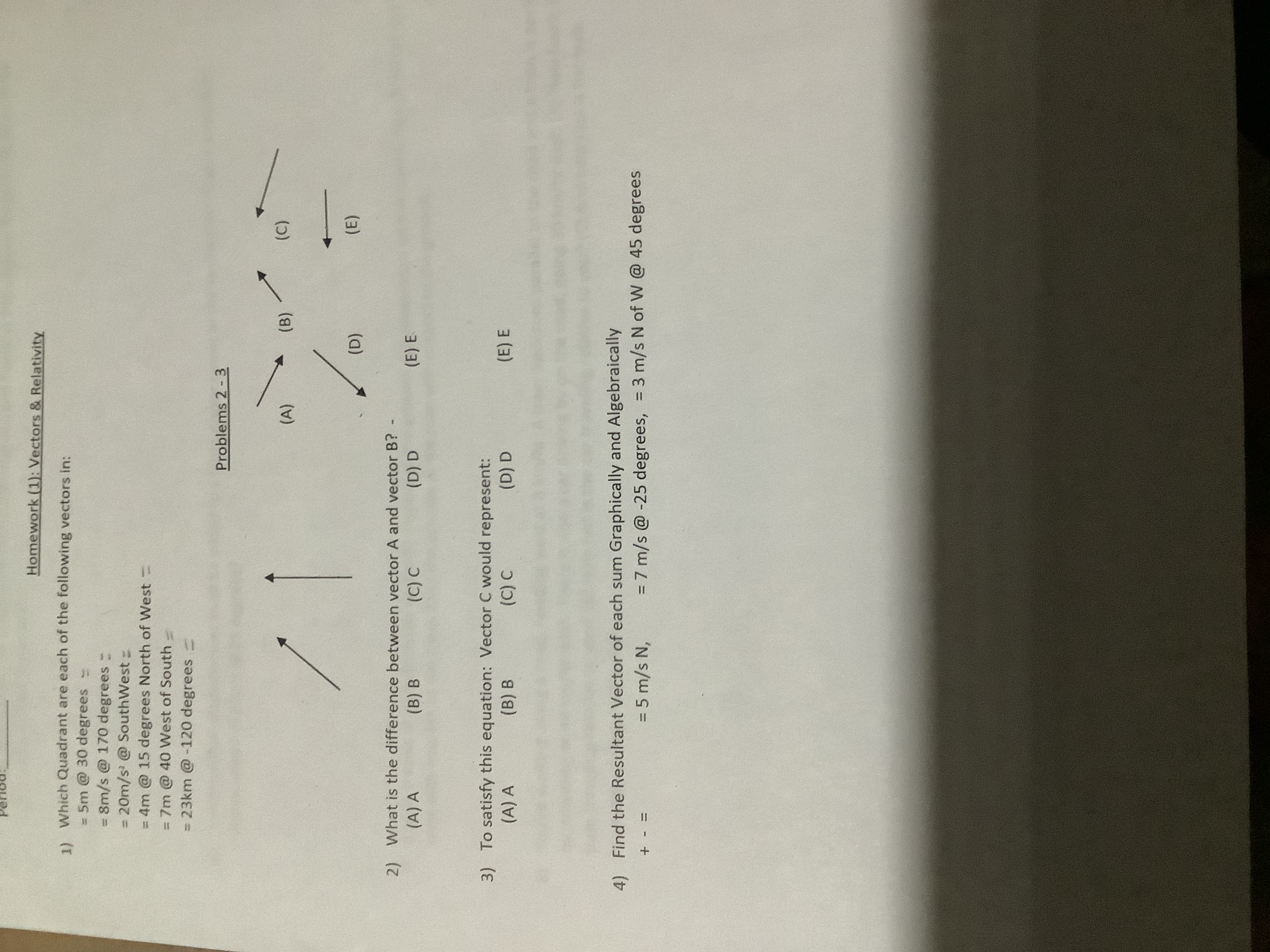  Homework (1): Vectors & Relativity 1) Which Quadrant are each of