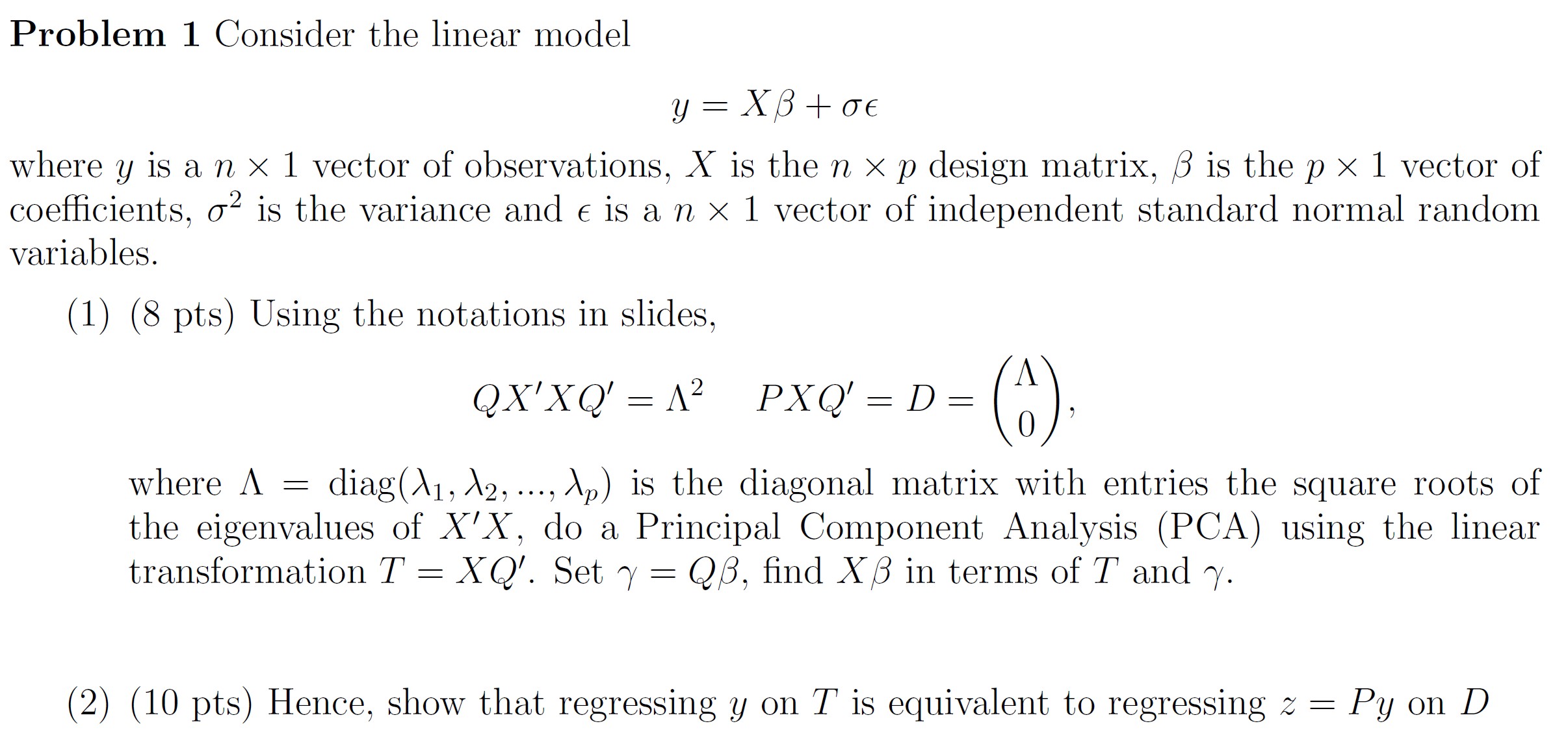 Problem 1 Consider the linear model y = XB toe where
