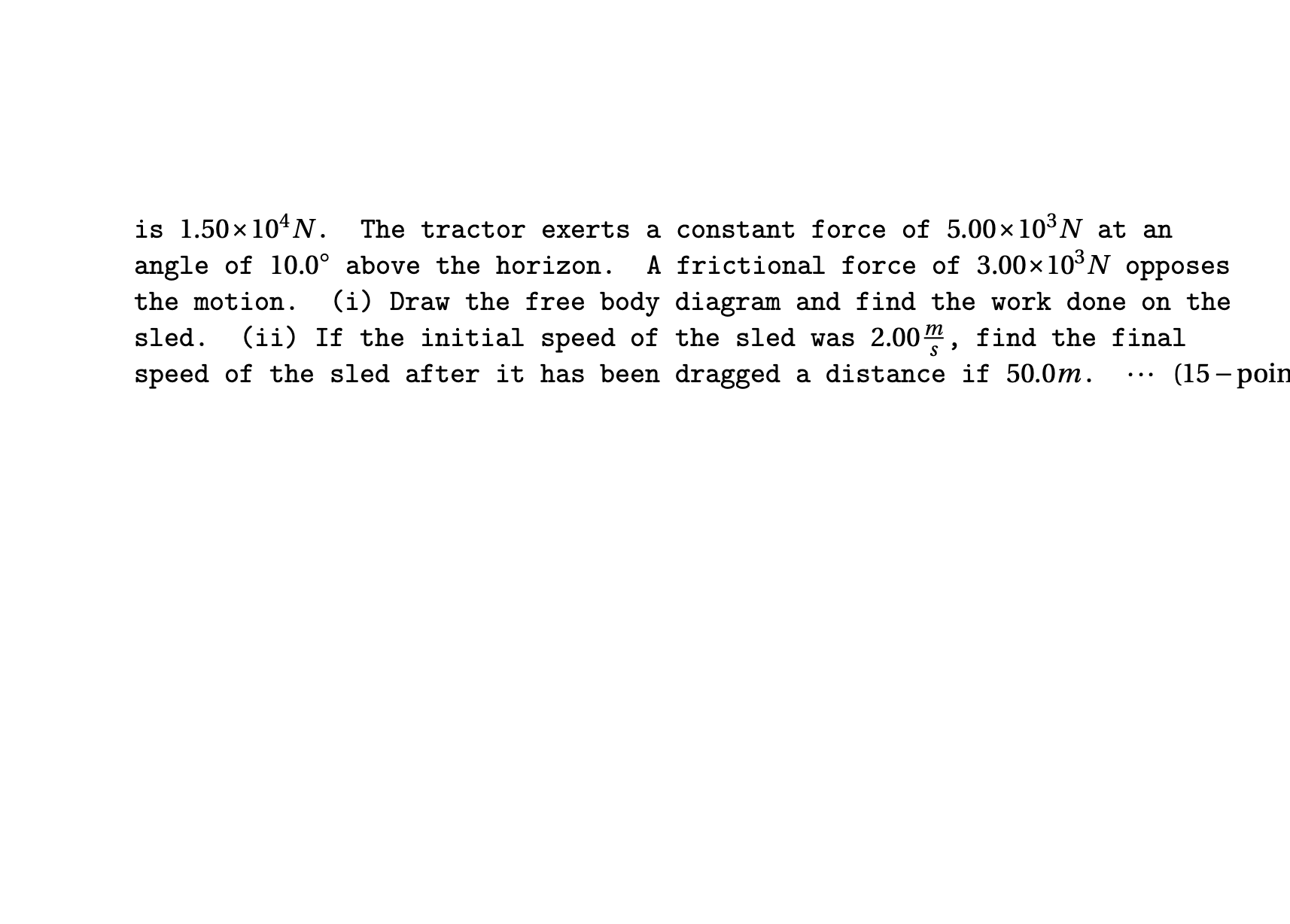 road that is a circular arc of radius 75.0m. What should the