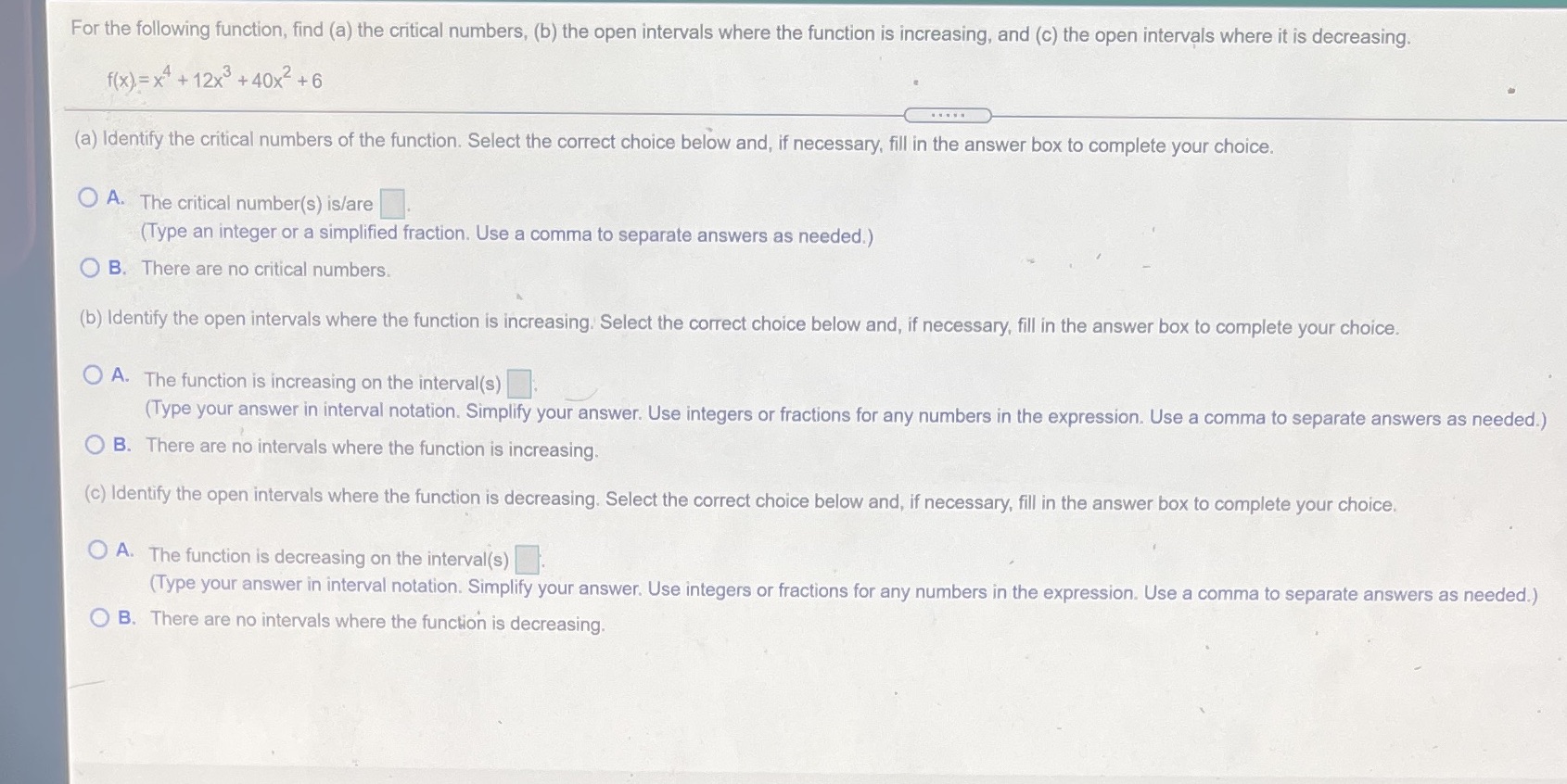 For the following function. nd (a) the critical numbers, (b) the
