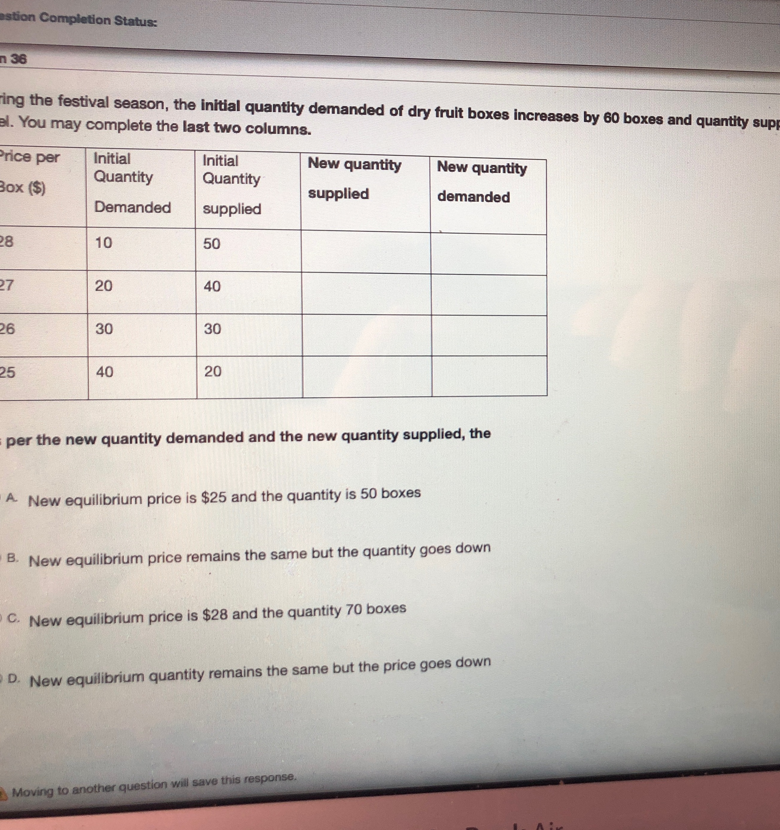 Q:36 Please i need the answer ASAP stion Completion Status: n 36