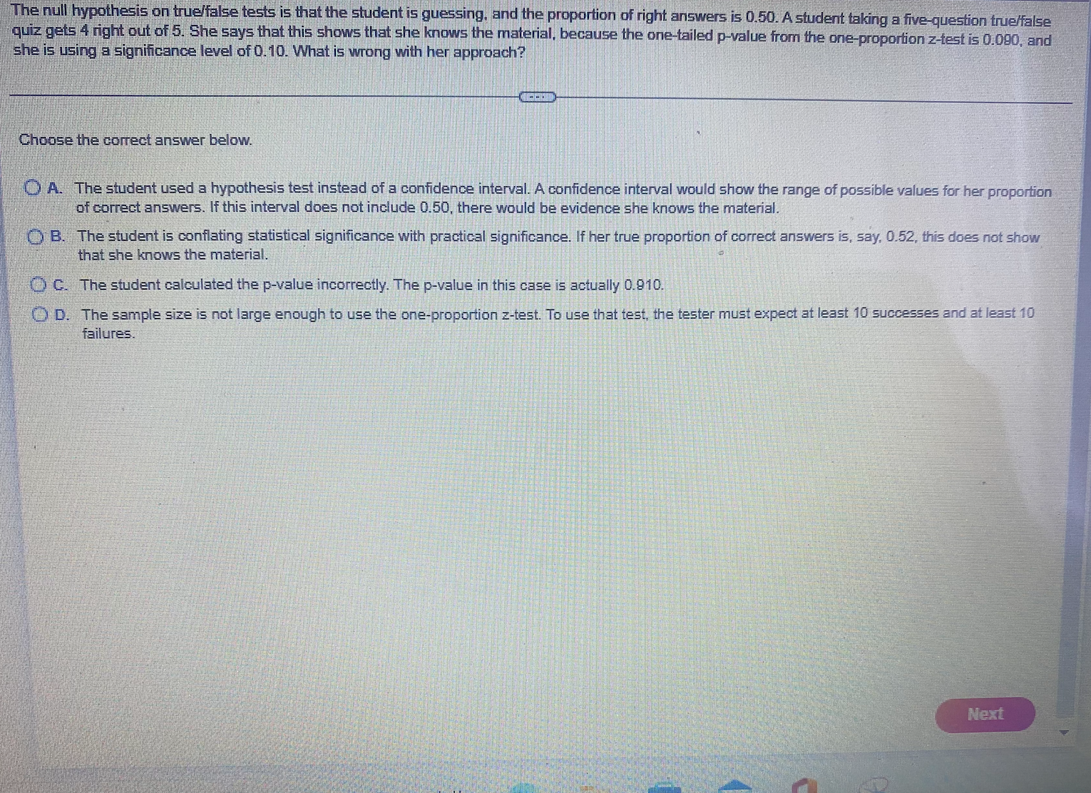  The null hypothesis on true/false tests is that the student is