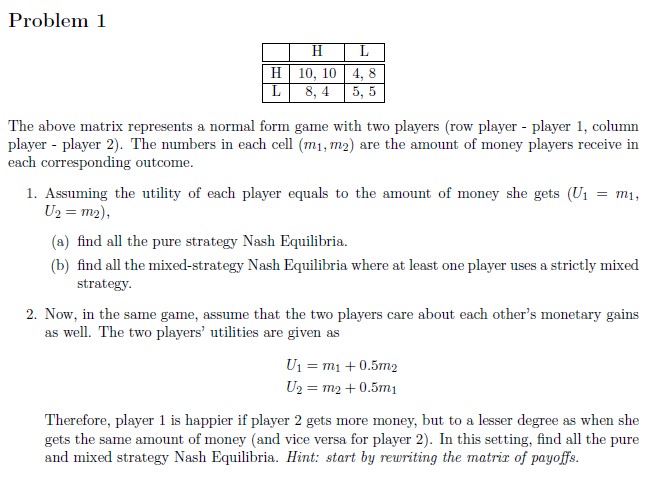 Please see attached problem. Problem 1 H L H 10, 10 4,