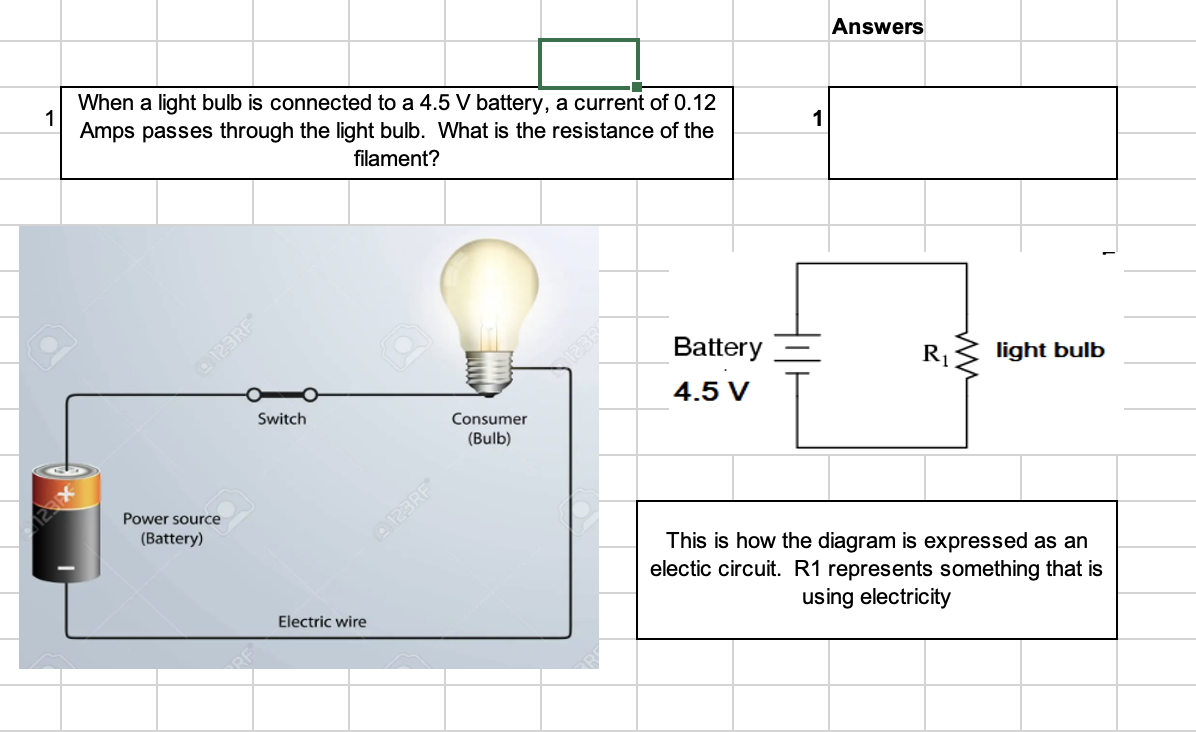  Answe : When a light bulb is connected to a 4.5