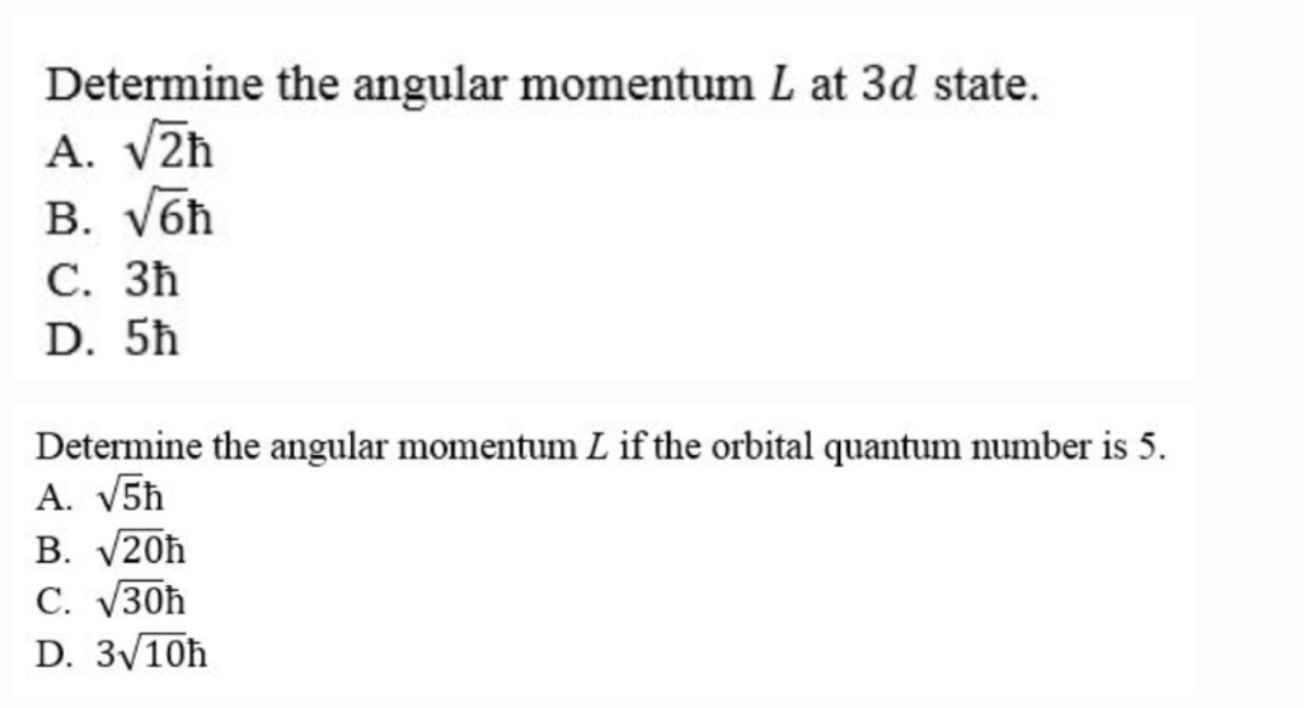 help this 2 Determine the angular momentum L at 3d state. A.