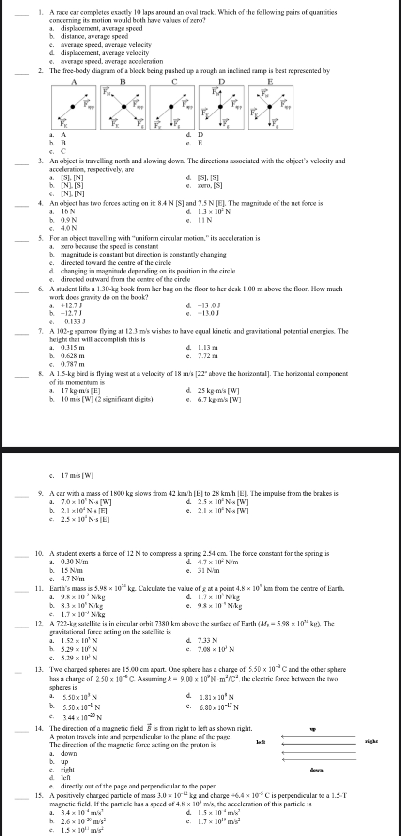 Answer the following questions and PLEASE DO IT ON PAPER 1. A