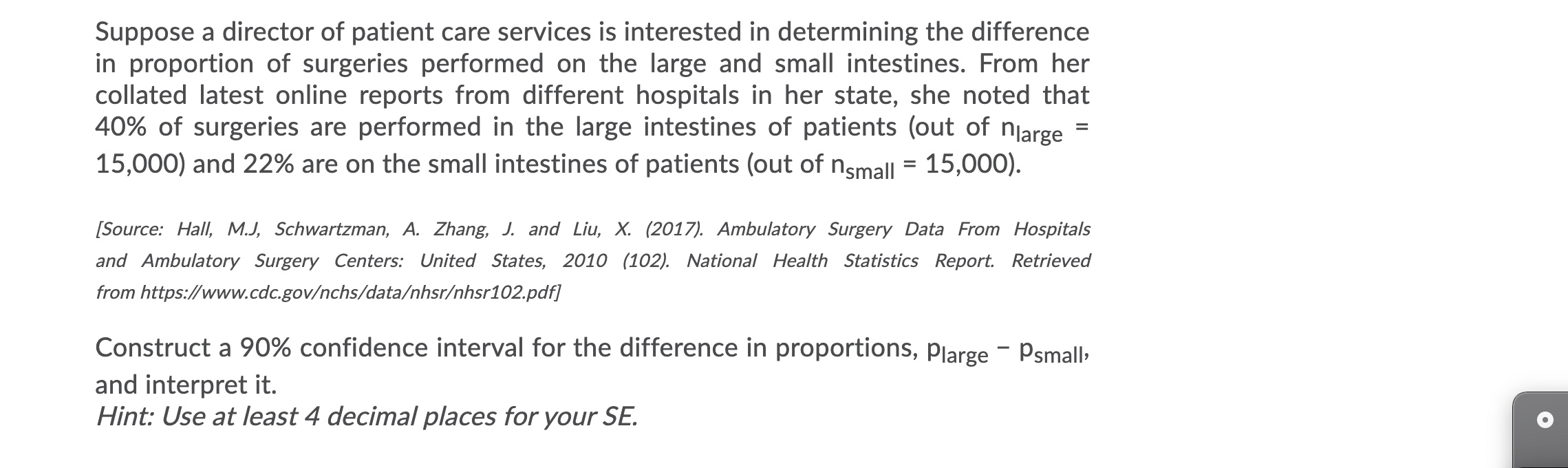 sample proportions of procedures performed in the large and small intestines is