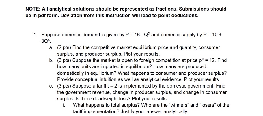  NOTE: All analytical solutions should be represented as fractions. Submissions should