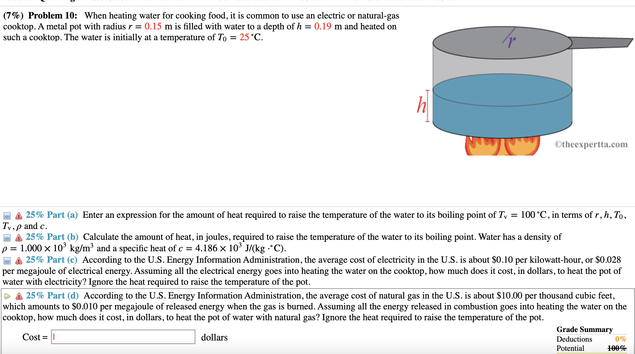 -~ o (7%) Problem 10: When heating water for cooking food,