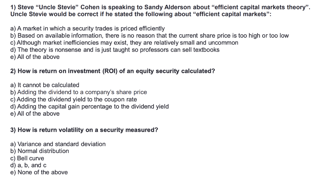 please explain and provide correct answer otherwise downvote and downvote 1) Steve